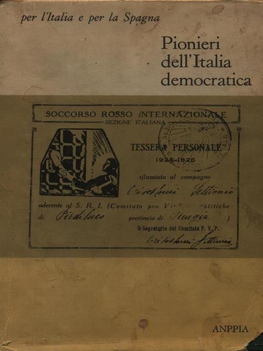 Pionieri dell'Italia democratica 2vv - copertina