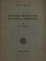 Manuale di filologia spagnola e medievale III Antologia