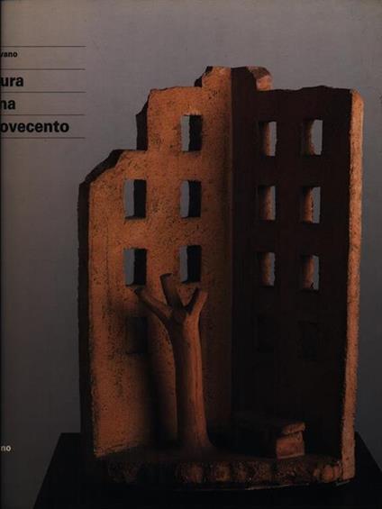Scultura italiana del Novecento - Carlo Pirovano - copertina