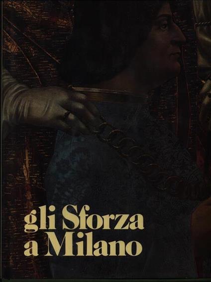 Gli Sforza a Milano - copertina