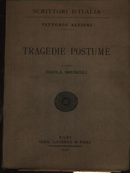 Tragedie postume - Vittorio Alfieri - copertina
