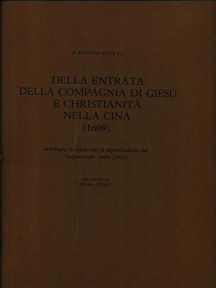 Della entrata della Compagnia di Giesu' e christianita' nella Cina 1609 - Matteo Ricci - copertina
