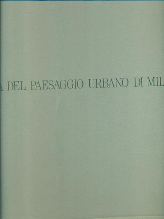 La  storia del paesaggio urbano di Milano - Virgilio Vercelloni - copertina
