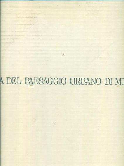 La  storia del paesaggio urbano di Milano - Virgilio Vercelloni - copertina