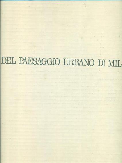 La storia del paesaggio urbano di Milano - Virgilio Vercelloni - copertina