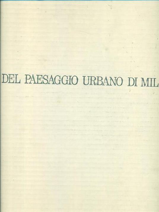 La storia del paesaggio urbano di Milano - Virgilio Vercelloni - copertina