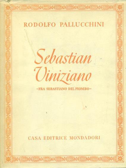 Sebastian Viniziano - Rodolfo Pallucchini - copertina