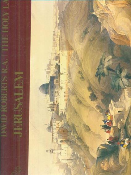 The holy land Jerusalem - David Roberts - copertina