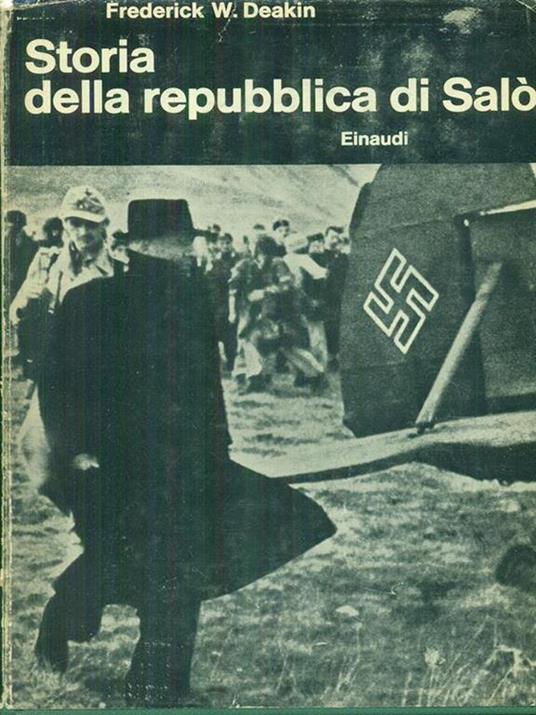 Storia della repubblica di Salo' - Frederick W. Deakin - copertina
