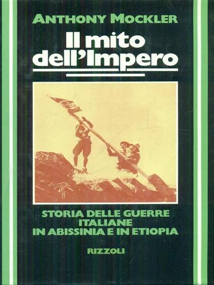 Il mito dell'impero - Anthony Mockler - copertina