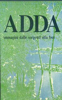   Adda immagini dalle sorgenti alla foci 2vv