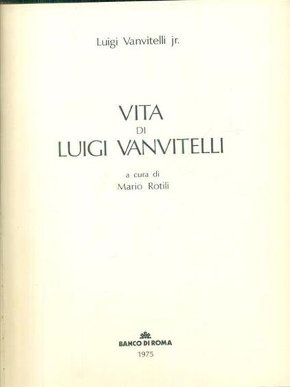 Vita di Luigi Vanvitelli - Luigi Vanvitelli - copertina