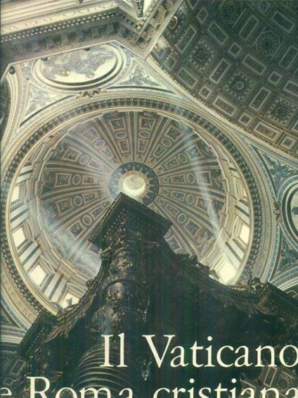 Il Vaticano e Roma Cristiana - copertina