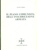 Il piano comunista dell'insurrezione armata