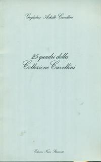 25 quadri della collezione Cavellini