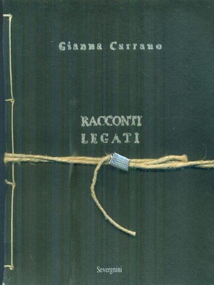 Racconti legati - Gianna Carrano - copertina