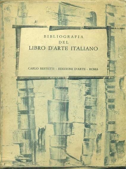   Bibliografia del libro d'arte italiano 3vv - Erardo Aeschlimann - copertina