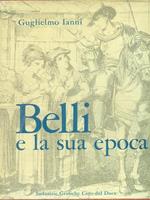 Belli e la sua epoca 3vv