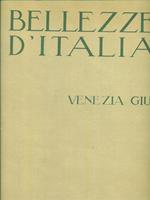   Bellezze d'Italia - Venezia Giulia