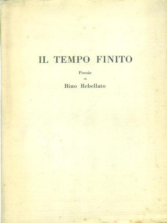 Il tempo finito - Bino Rebellato - copertina