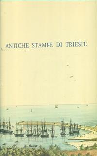 Antiche stampe di Trieste