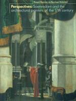 Perspectives: Saenredam and the architectural painters of the 17th century
