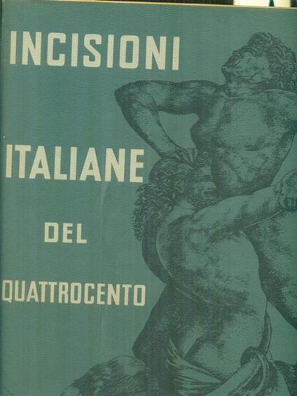  Incisioni italiane del Quattrocento - Antony De Witt - copertina