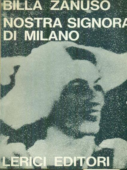 Nostra Signora di Milano - Billa Zanuso - copertina