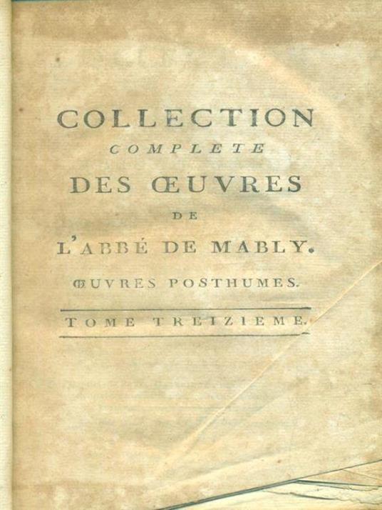 Collection completes des oeuvres de l'Abbe' de Mably 15vv - Gabriel B. de Mably - copertina