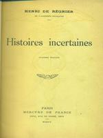   Histories incertaines