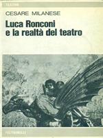   Luca Ronconi e la realta' del teatro