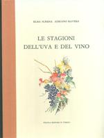 Le stagioni dell'uva e del vino
