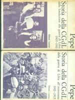 Storia della CGdL dal 1905 al 1915 2vv