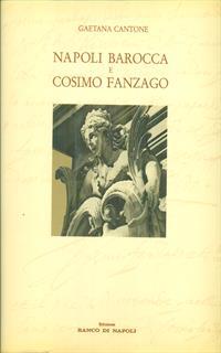 Napoli barocca e Cosimo Fanzago