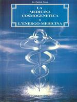 §La medicina cosmogenetica o l'energo-medicina