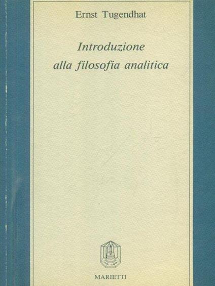 Introduzione alla filosofia analitica - Ernst Tugendhat - copertina