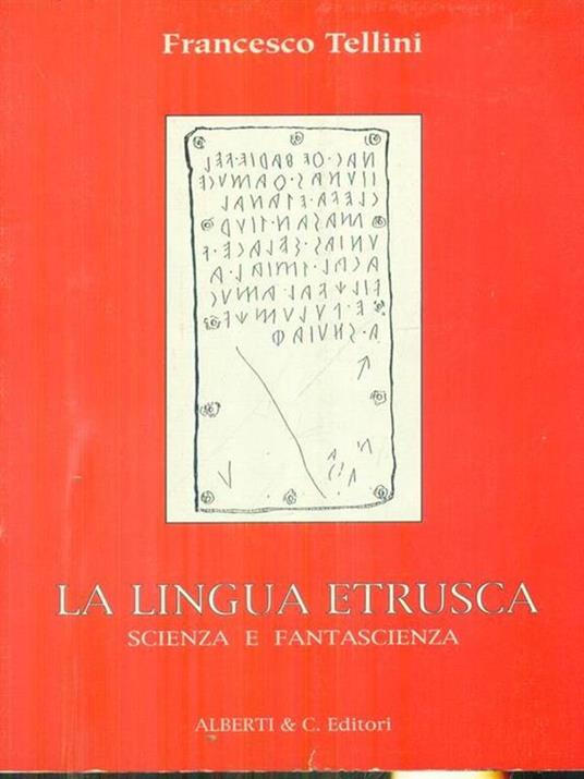La lingua etrusca - Francesco Tellini - copertina