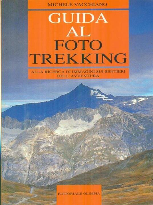Guida al foto trekking - Michele Vacchiamo - copertina