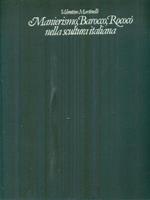 Manierismo, Barocco, Rococò nella scultura italiana