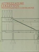 Attrezzature collettive progettazione e costruzione