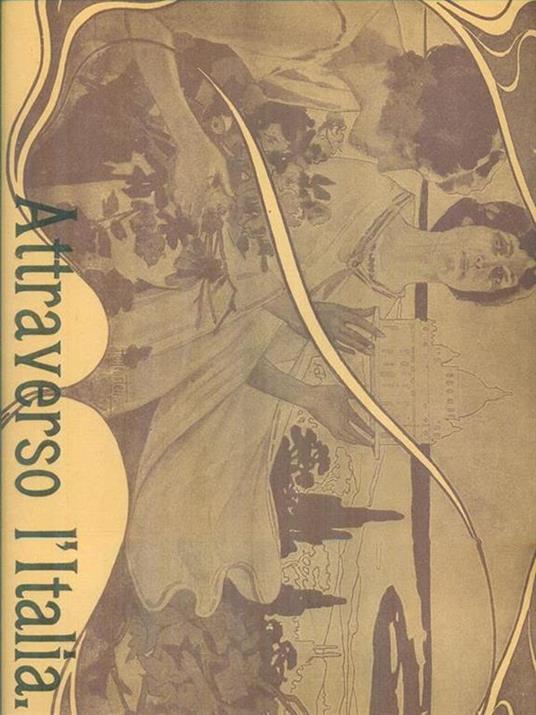 Attraverso l'Italia edizione 1908 - Ottone Brentari - copertina