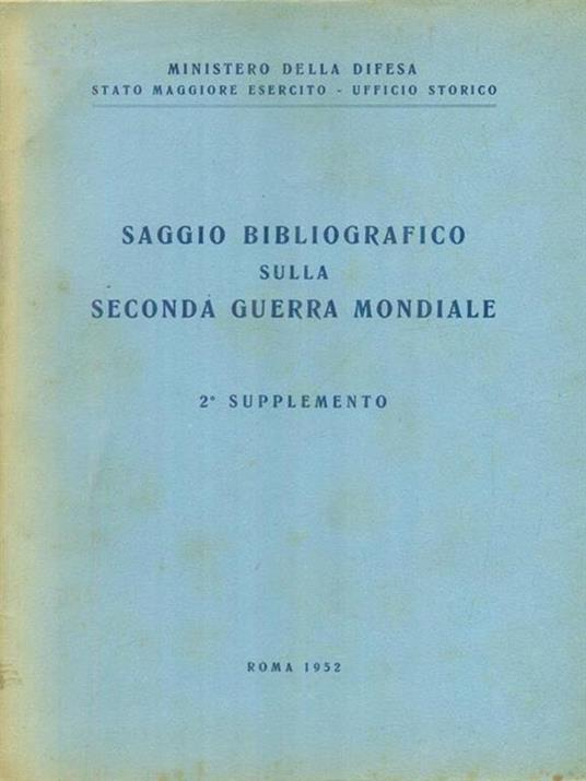 Saggio bibliografico sulla seconda guerra mondiale 2 supplemento - copertina