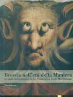 Brescia nell'età della maniera