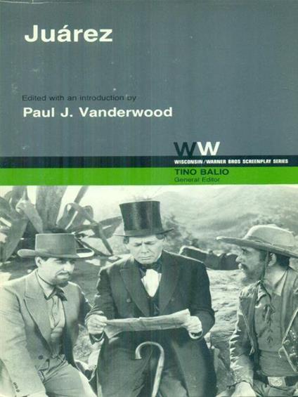 Juarez - Paul J. Vanderwood - copertina