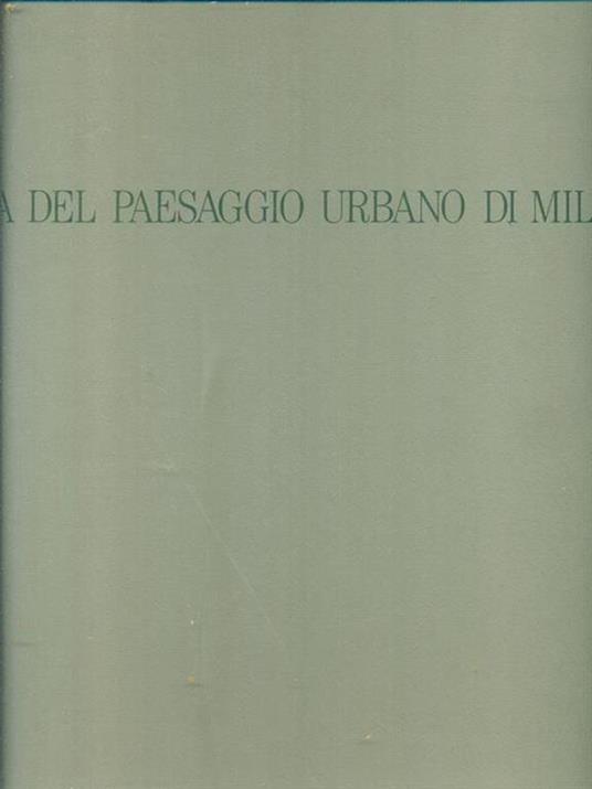 Storia del paesaggio urbano di Milano - Virgilio Vercelloni - copertina