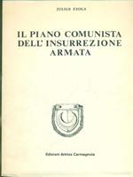 Il piano comunista dell'insurrezione armata