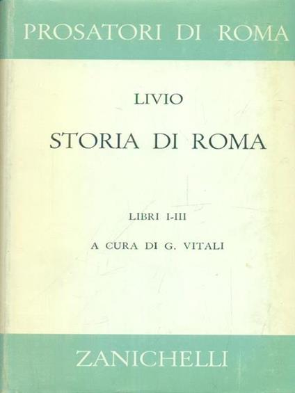 Storia di Roma libri I-III - Tito Livio - copertina