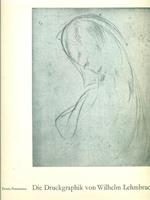 Die druckgraphik von Wilhelm Lehmbruck
