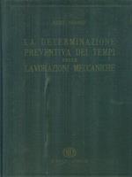 La determinazione preventiva dei tempi nelle lavorazioni meccaniche