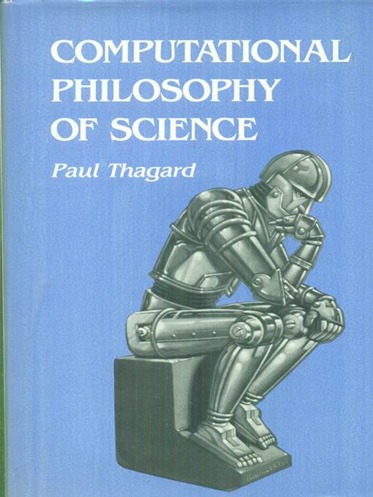 Computational philosophy of science - Paul Thagard - copertina